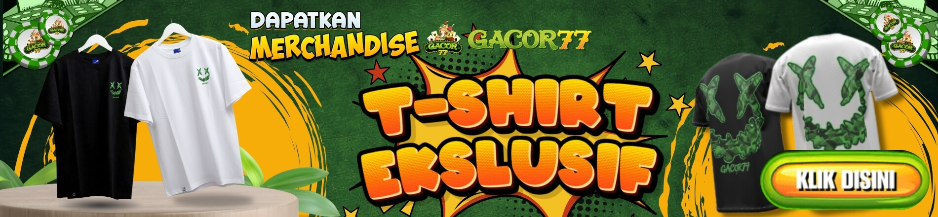 MERCHANDISE T-SHIRT GACOR77