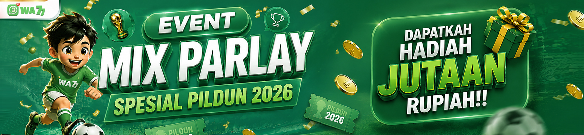EVENT MIX PARLAY SPESIAL PILDUN 2026