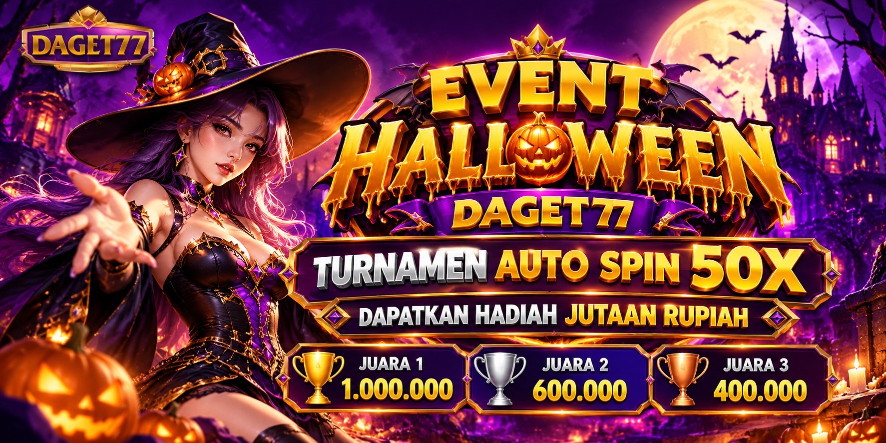 EVENT HALLOWEEN DAGET77 TURNAMEN AUTO SPIN 50X