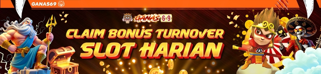 EVENT BONUS TURNOVER GANAS69