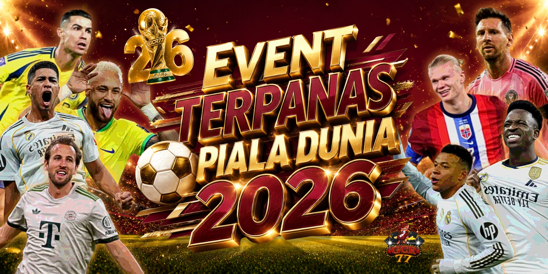 EVENT PIALA DUNIA 2026 GCR77