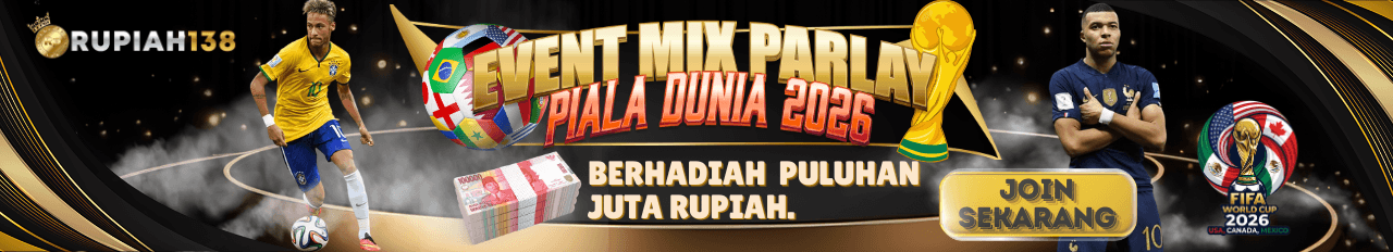 EVENT WORLD CUP  2026 BERSAMA RUPIAH138 BERHADIAH  PULUHAN JUTA RUPIAH